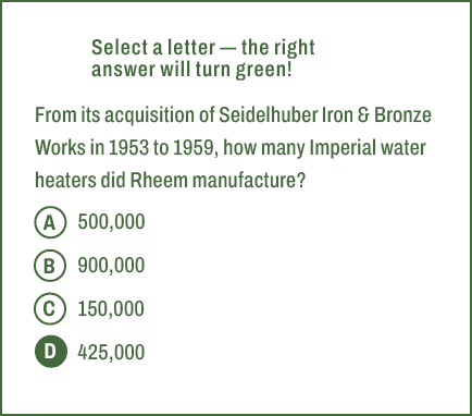 A,B,C,D,Select a letter — the right answer will turn green! From its acquisition of Seidelhuber Iron & Bronze Works i...